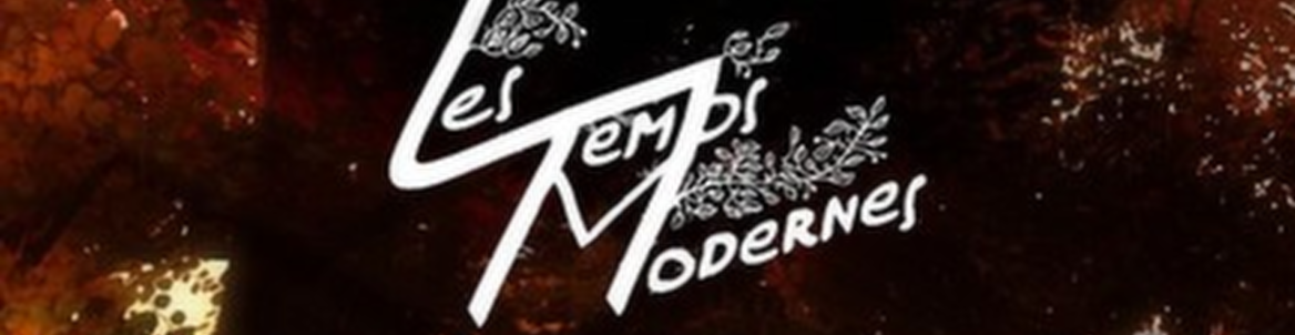 Les Temps Modernes | Some Different Places