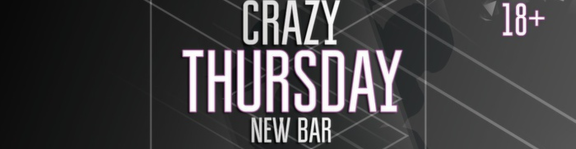 Crazy Thursday in New Bar